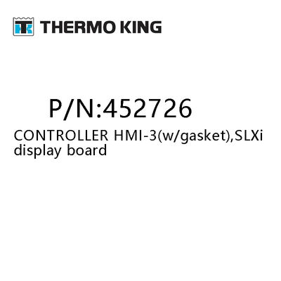 THERMO KING SR3 denetleyici 452726 CONTROLLER HMI-3 ((w/gasket),SLXi ekran paneli